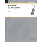 Old Masters for Young Players - Cello and Piano - arranged by Percy Such - Schott Edition