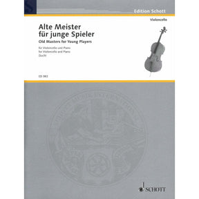 Old Masters for Young Players - Cello and Piano - arranged by Percy Such - Schott Edition