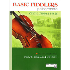 Basic Fiddlers Philharmonic - Celtic Fiddle Tunes - Violin Book - by Dabczynski & Phillips - Alfred Publishing