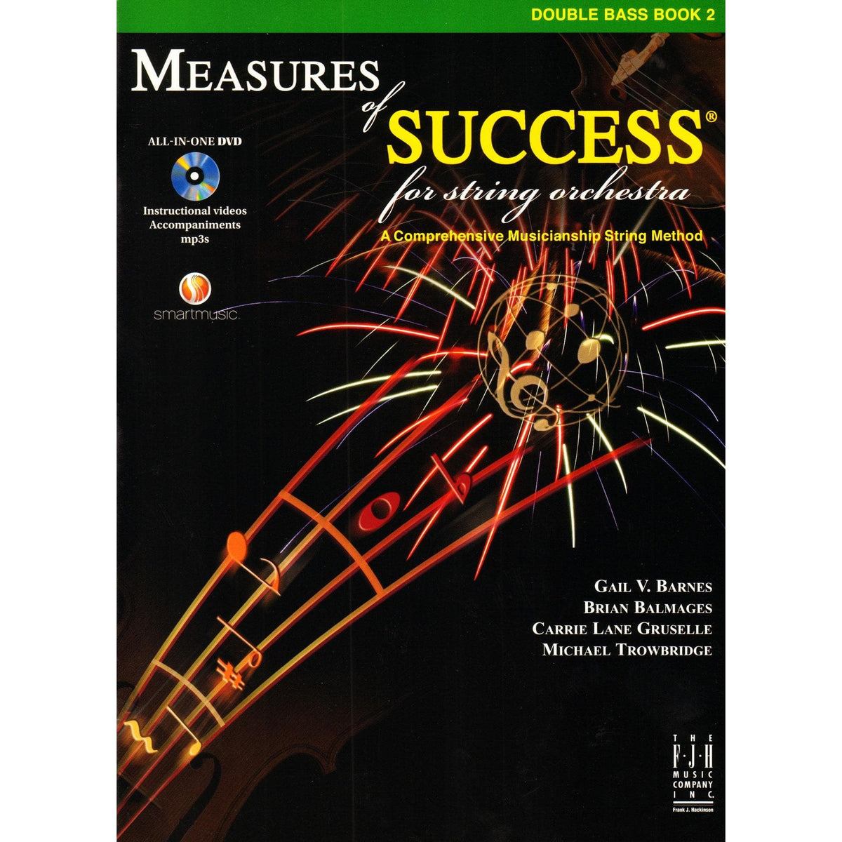 Measures of Success for String Orchestra - by Barnes, Balmages, Gruselle, Trowbridge - for Bass - Book 2 with DVD - FJH