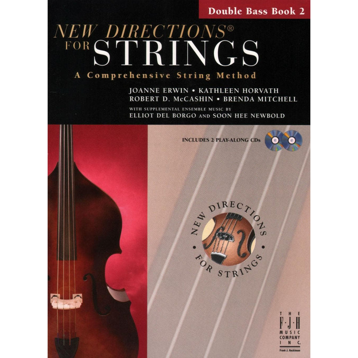 New Directions for Strings Bass - Book 2 Published by The FJH Music Company Inc