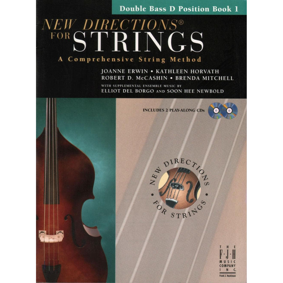 New Directions for Strings, Bass - D Position Book 1 Published by The FJH Music Company Inc
