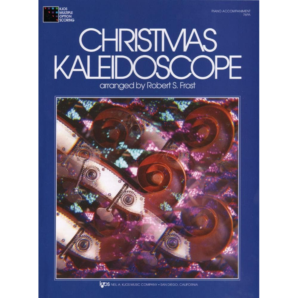 Frost, Robert S - Christmas Kaleidoscope - Piano Accompaniment - Neil A Kjos Music Co