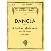 Dancla, Charles - School of Mechanism Op 74 for Violin - edited by G Lehmann - Schirmer Edition