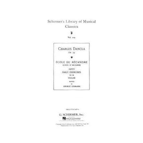 Dancla, Charles - School of Mechanism Op 74 for Violin - edited by G Lehmann - Schirmer Edition