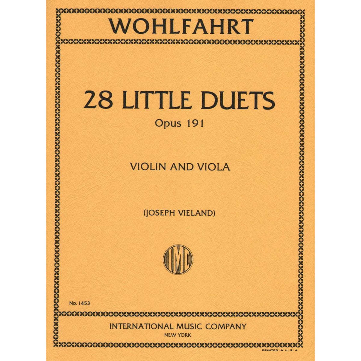 Wohlfahrt, Franz - 28 Little Duets, Op 191 For Violin and Viola Edited by Vieland Published by International Music Company