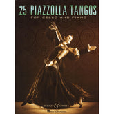 Piazzolla, Astor - 25 Piazzolla Tangos - for Cello and Piano - Boosey & Hawkes