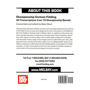 Championship Contest Fiddling: 44 Transcriptions from 15 Championship Rounds - Violin & Online Audio Play-Along - edited by Nate Olson - published by Mel Bay