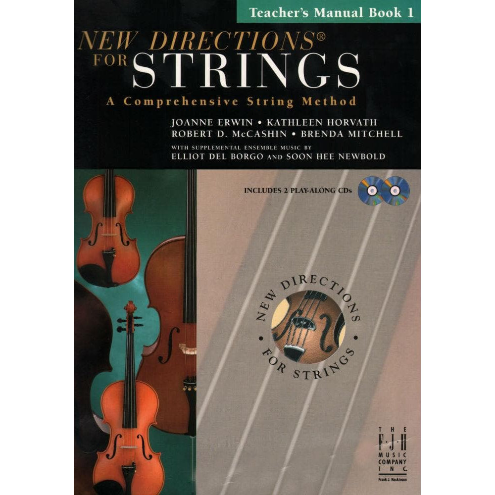 New Directions for Strings, Teacher's Manuscript Book 1, with 2 CDs Published by The FJH Music Company Inc
