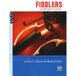 Dabczynski/Phillips - Fiddlers Philharmonic - Violin - Alfred Music Publishing