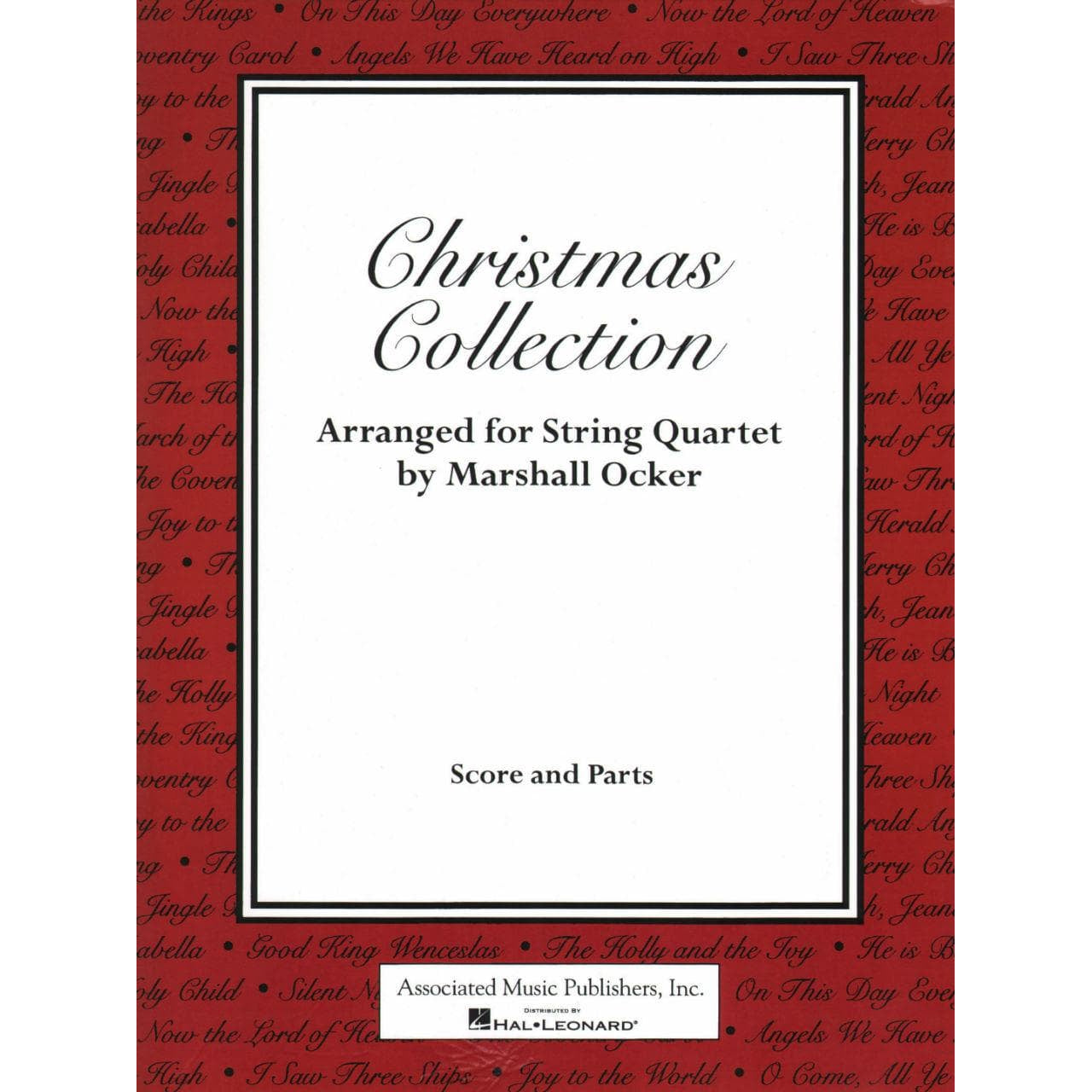 Ocker, Marshall - Christmas Collection For string quartet (2 violins, viola, cello) Published by Associated Music Publishers, Inc