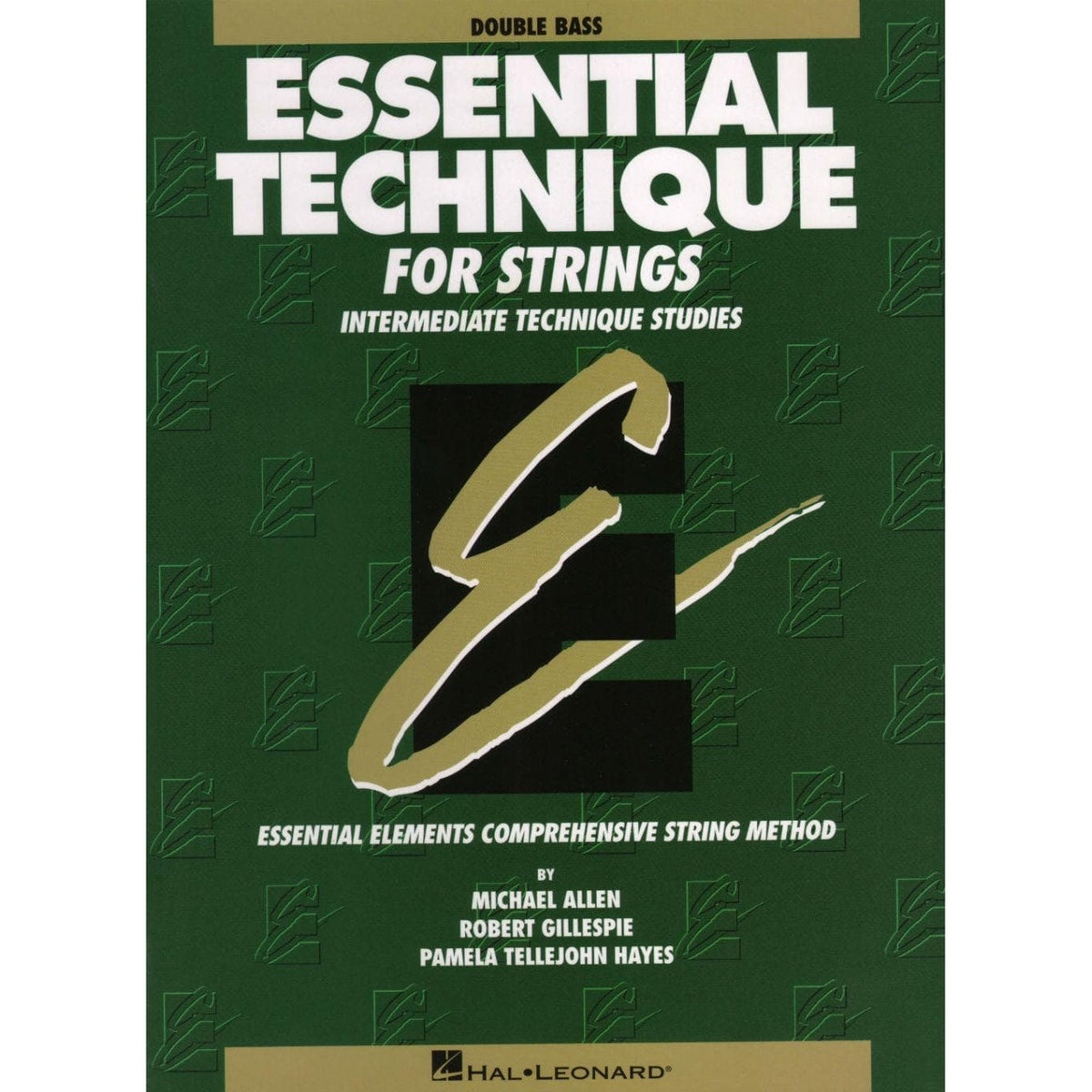 Essential Technique for Strings - Bass - by Allen/Gillespie/Hayes - Hal Leonard Publication