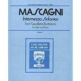 Mascagni, Pietro - Intermezzo Sinfonico from "Cavalleria Rusticana" - Violin and Piano - edited by Gustav Saenger - Carl Fischer Edition