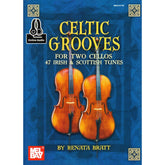 Bratt, Renata - Celtic Grooves for Two Cellos: 47 Irish and Scottish Tunes - Book/Online Audio - Mel Bay Publications