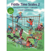 Blackwell, Kathy and David - Fiddle Time Scales Book 2: Pieces, Puzzles, Scales and Arpeggios for Violin - Oxford University Press Publication
