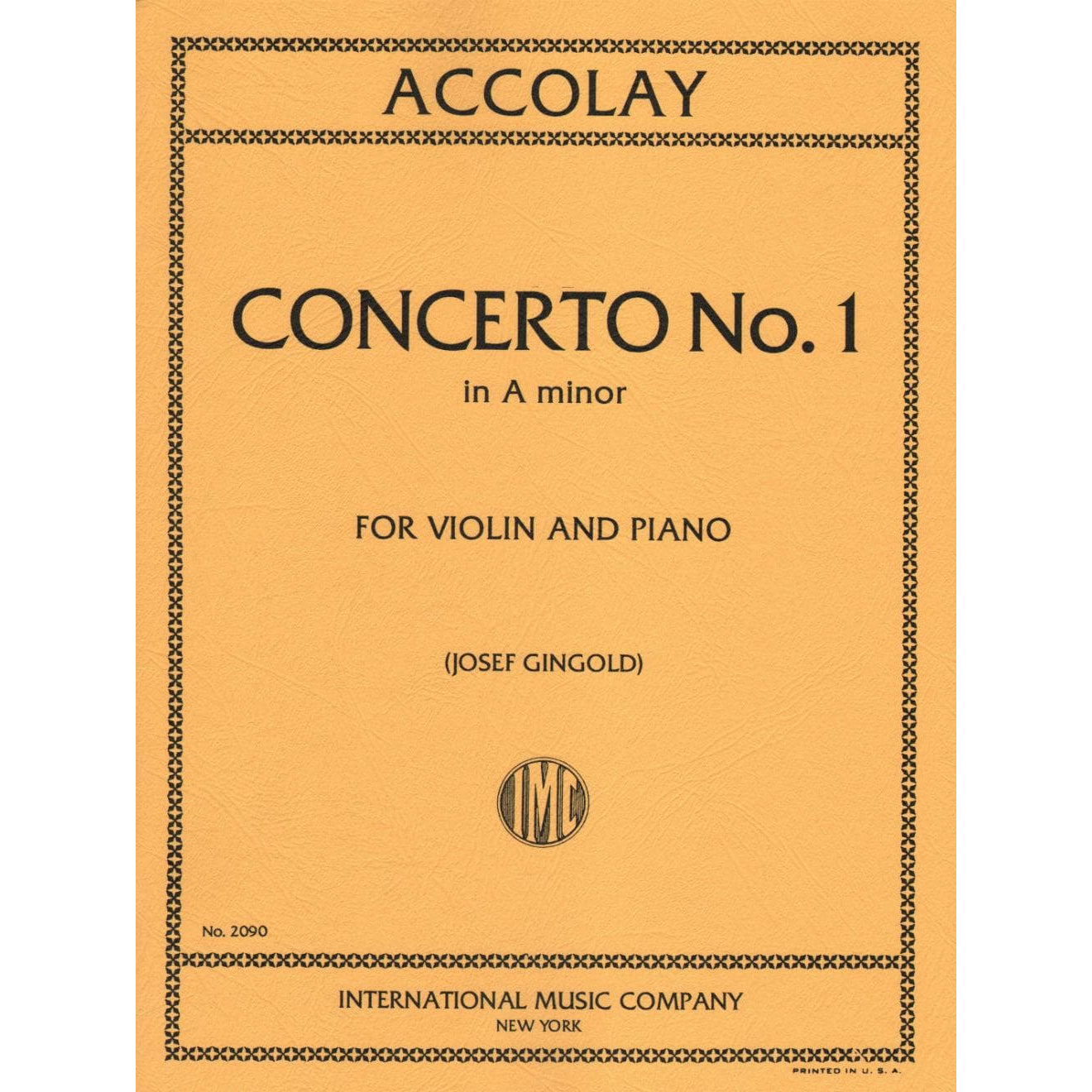 Accolay, JB - Concerto No 1 in a minor for Violin - Arranged by Josef Gingold - International Edition