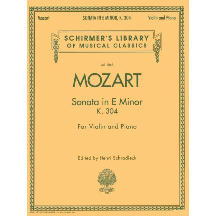 Mozart, WA - Sonata in E Minor, K 304 - Violin and Piano - edited by Schradieck - Schirmer