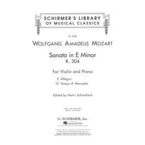 Mozart, WA - Sonata in E Minor, K 304 - Violin and Piano - edited by Schradieck - Schirmer