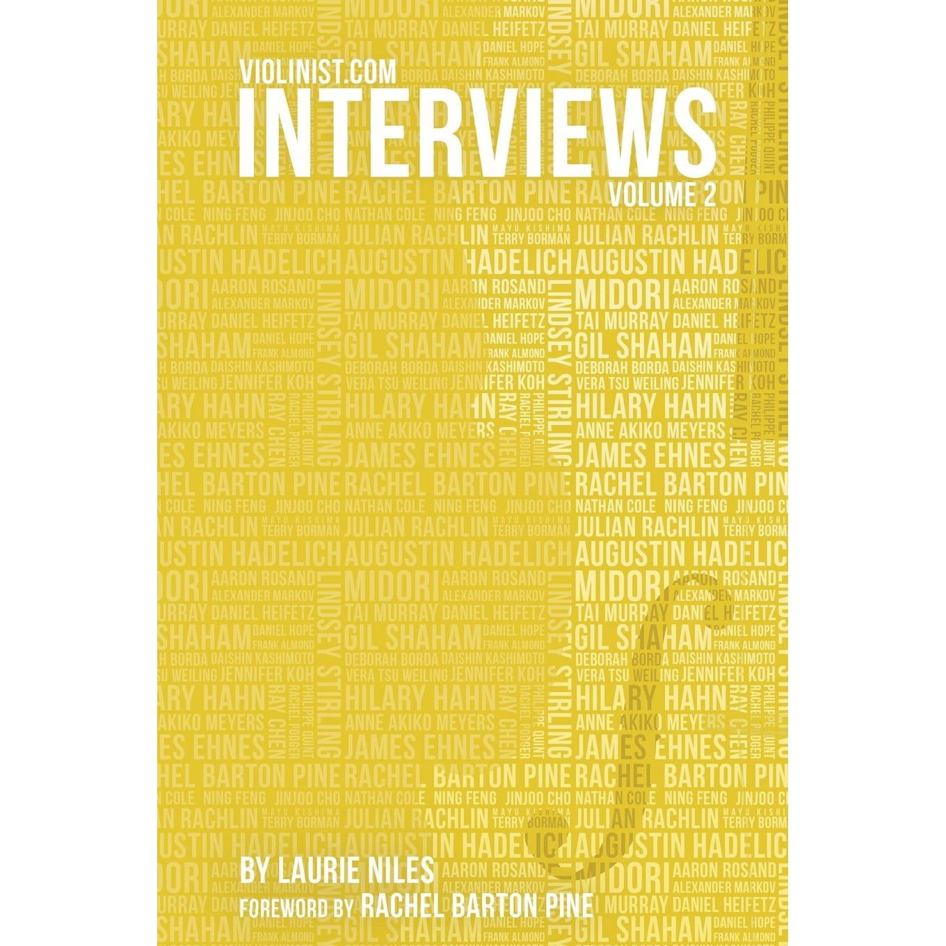 Violinist.com Interviews: Volume 2