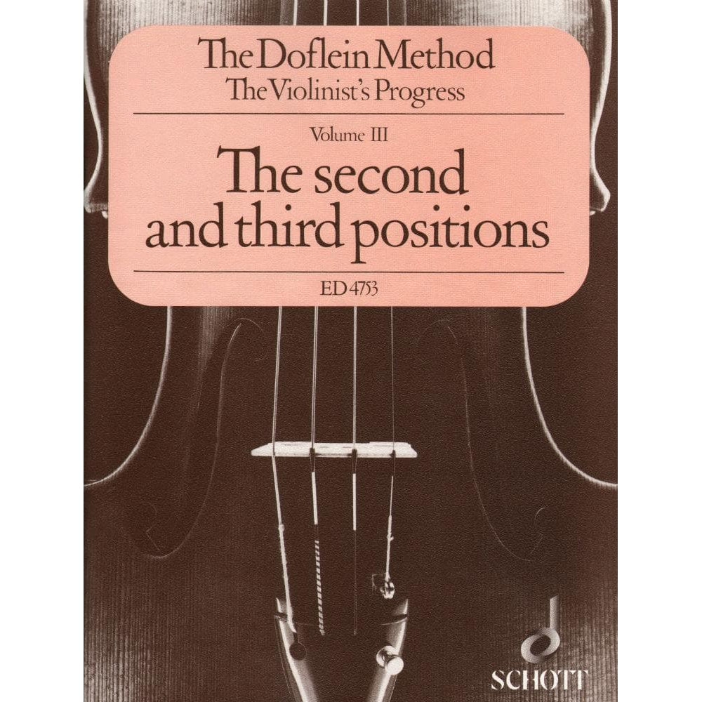 Doflein, Erich and Elma - The Doflein Method Volume 3: 2nd and 3rd Positions - Violin - Schott Edition