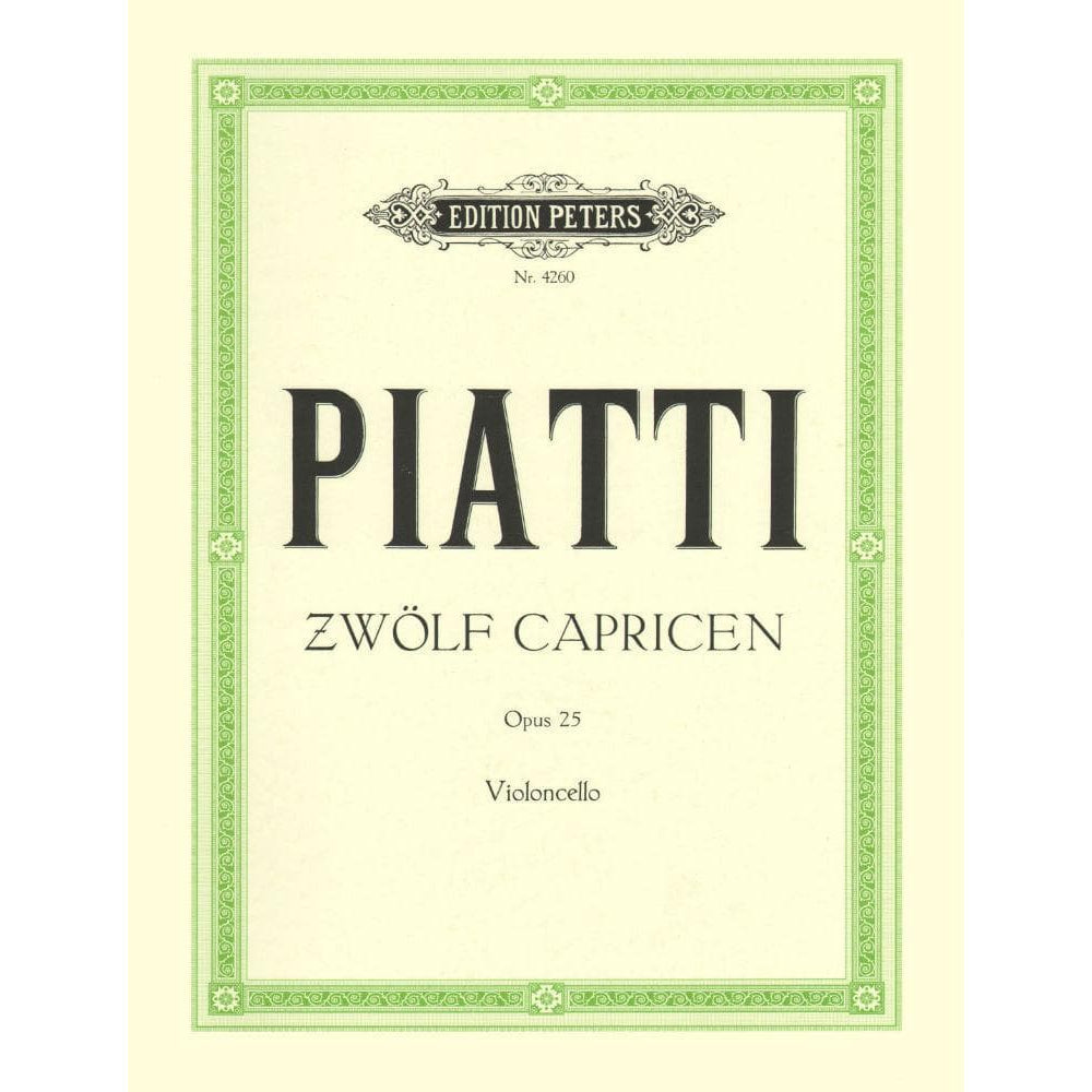 Piatti, Alfredo - 12 Caprices, Op 25 For Cello Edited by  Stutschewsky Peters Edition
