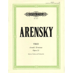 Arensky, Anton - Piano Trio No 1 in d minor, Op 32 for Violin, Cello and Piano - Peters Edition