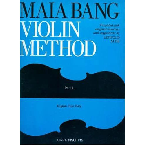 Bang, Maia - Violin Method, Book 1 (English Text Only) - Carl Fischer Edition