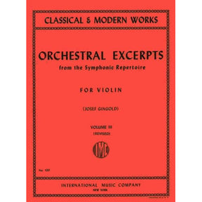 Orchestral Excerpts, Volume 3 - Violin - edited by Josef Gingold - International Music Company