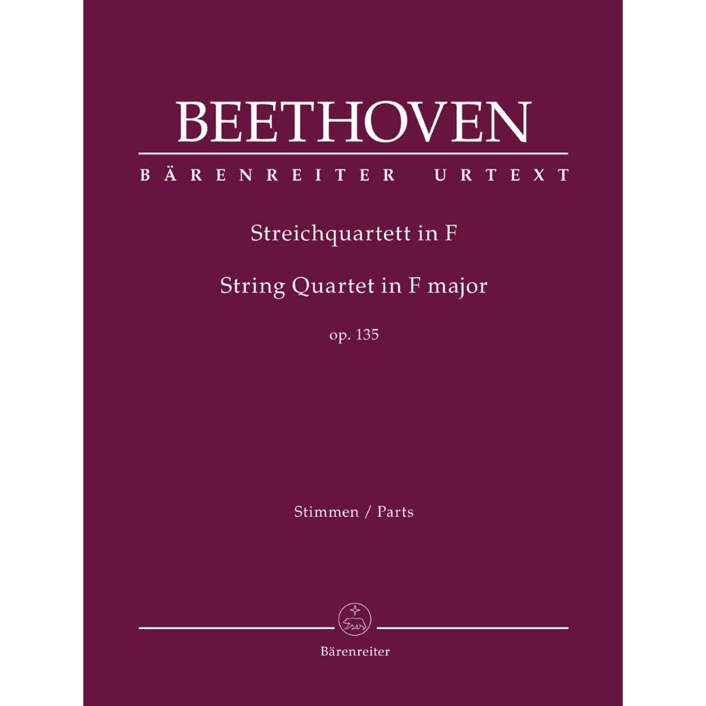 Beethoven, Ludwig van - String Quartet in F major op. 135 - Barenreiter URTEXT