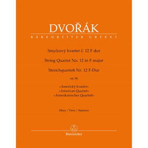 Dvořák, Antonin - String Quartet no. 12 in F major op. 96 "American Quartet" Barenreiter URTEXT