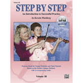 Step by Step Volume 3B with CD (Mother Tongue Method) Arranged by Kerstin Wartberg For Violin Published by Alfred Music Publishing