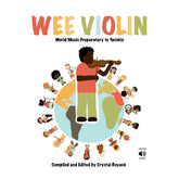 Wee Violin: World Music Preparatory to Twinkle
