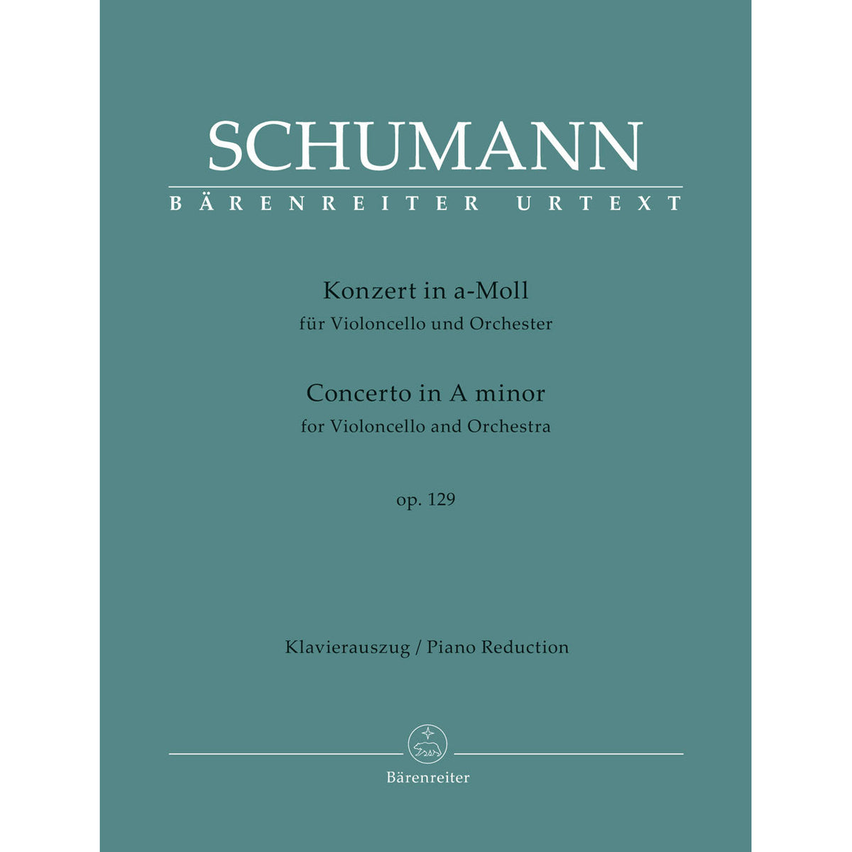 Schumann, Robert - Cello Concerto in a minor, op. 129 for Cello and Piano - Barenreiter Urtext