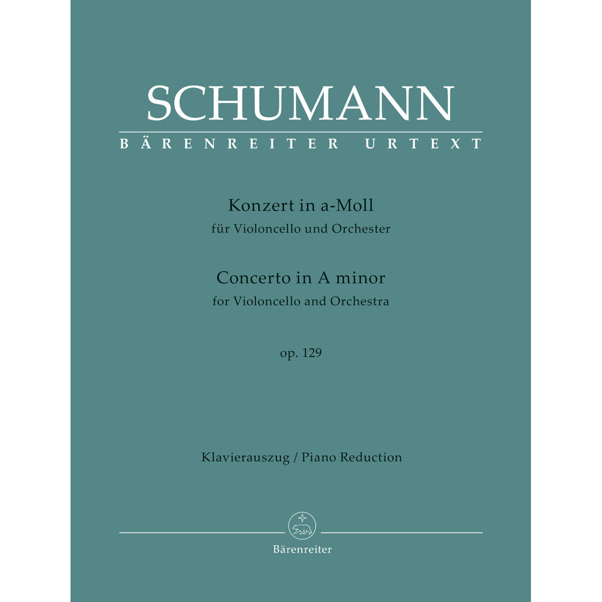 Schumann, Robert - Cello Concerto in a minor, op. 129 for Cello and Piano - Barenreiter Urtext