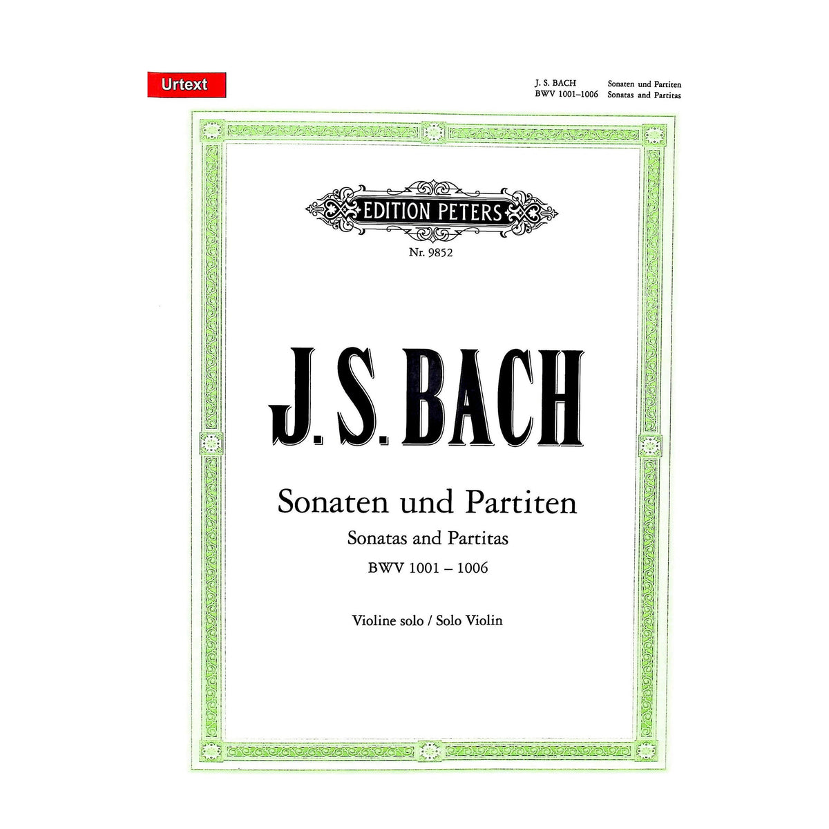 Bach, JS - 6 Sonatas and Partitas with Urtext, BWV 1001-1006 - Solo Violin - edited by Max Rostal - Edition Peters