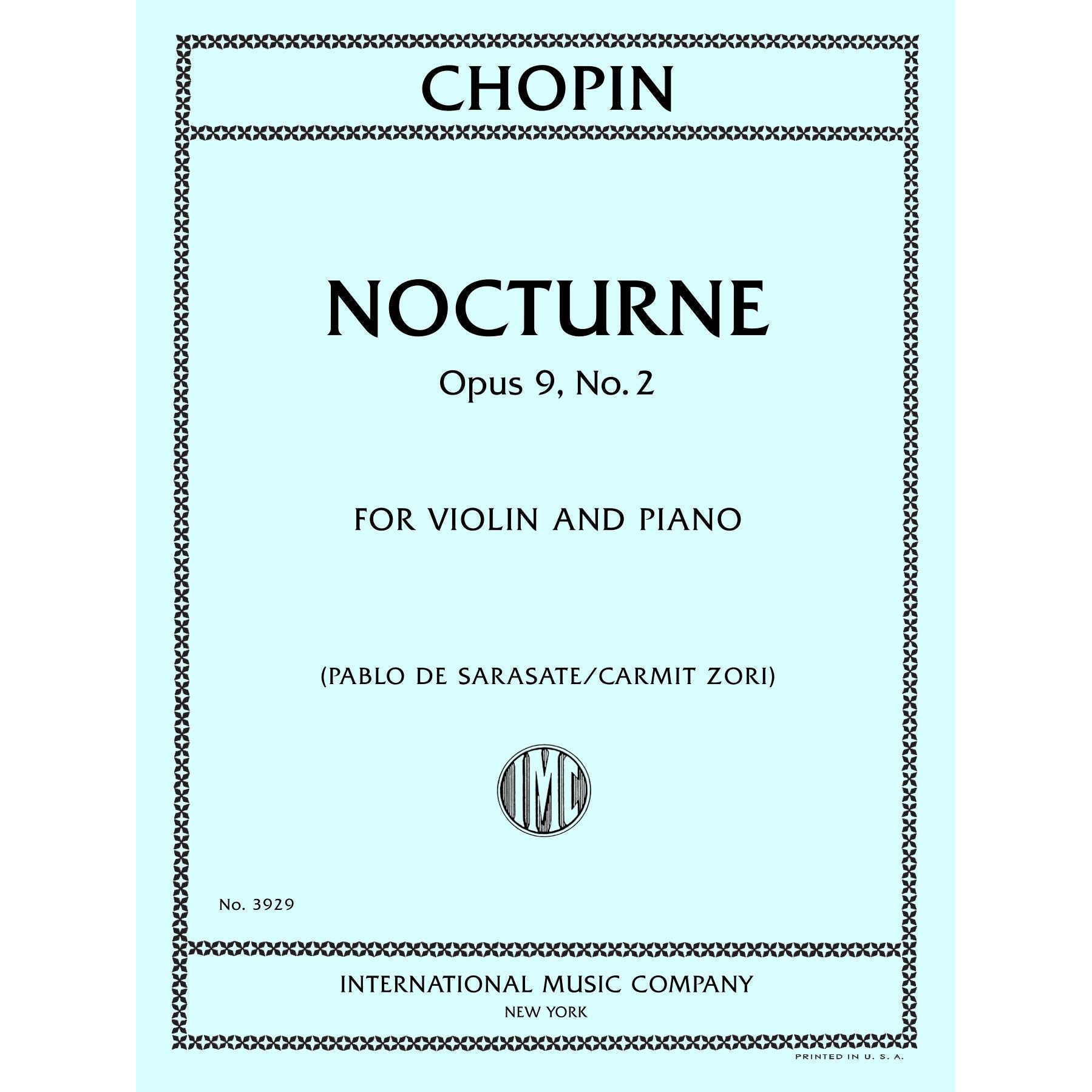 Chopin, Frédéric - Nocturne Opus, No. 2-Violin and Piano - Edited by Sarasate and Zori - International Music Co.