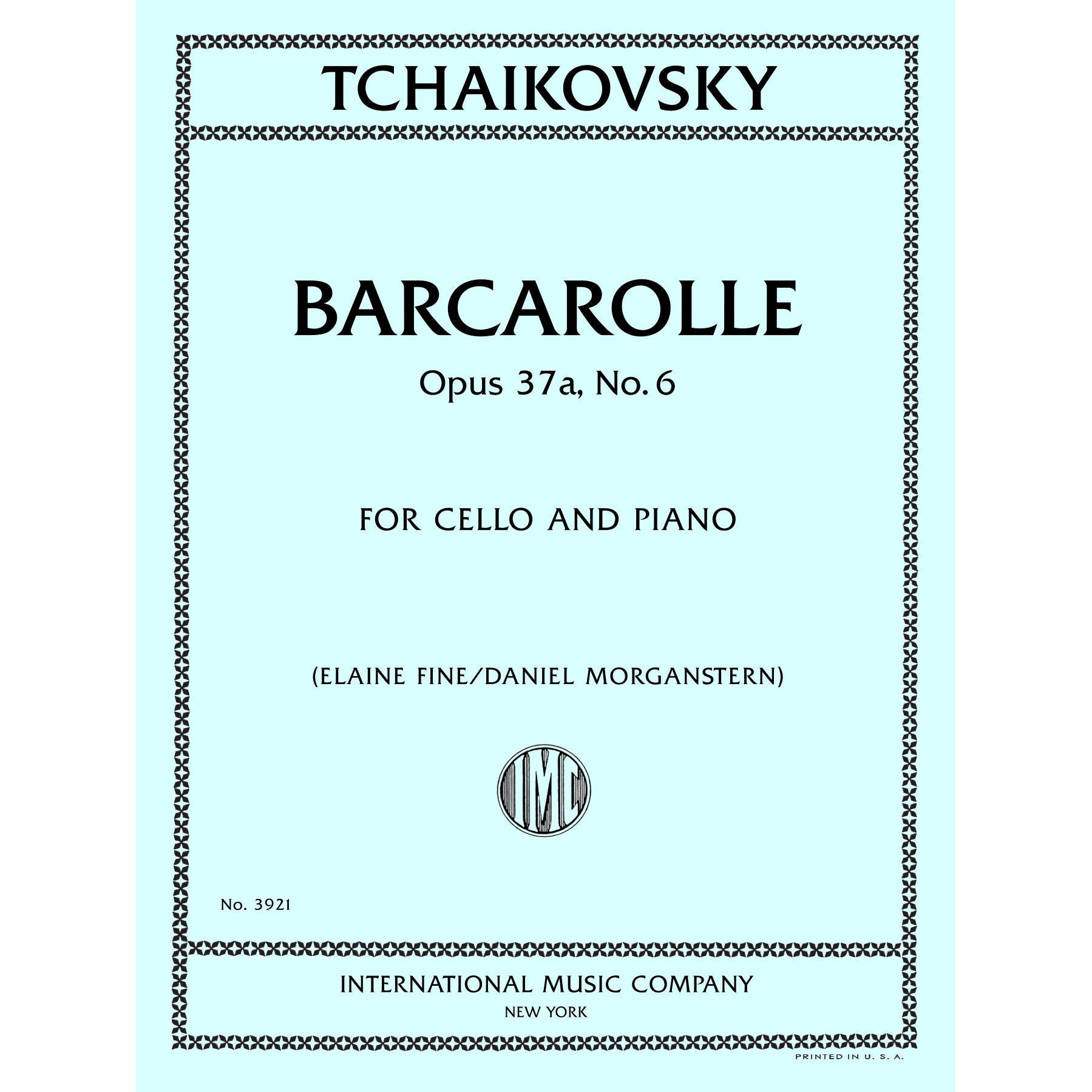 Tchaikovsky, Pyotr - Barcarolle Opus 37a, No. 6 - Cello and Piano - Edited by Fine and Morganstern - International Music Co.
