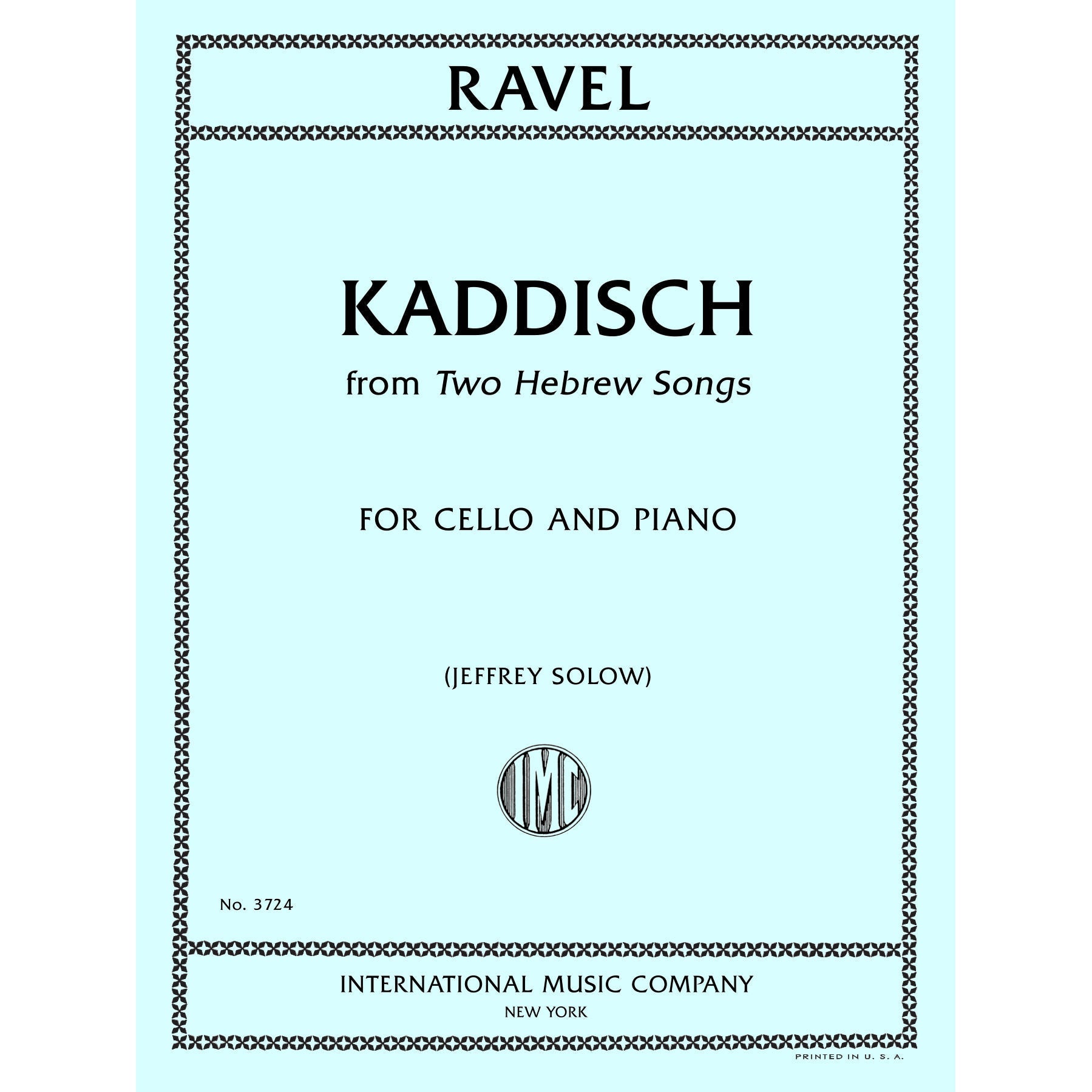 Ravel, Maurice - Kaddisch from Two Hebrew Songs for Cello and Piano - Edited by Solow - International Music Co.
