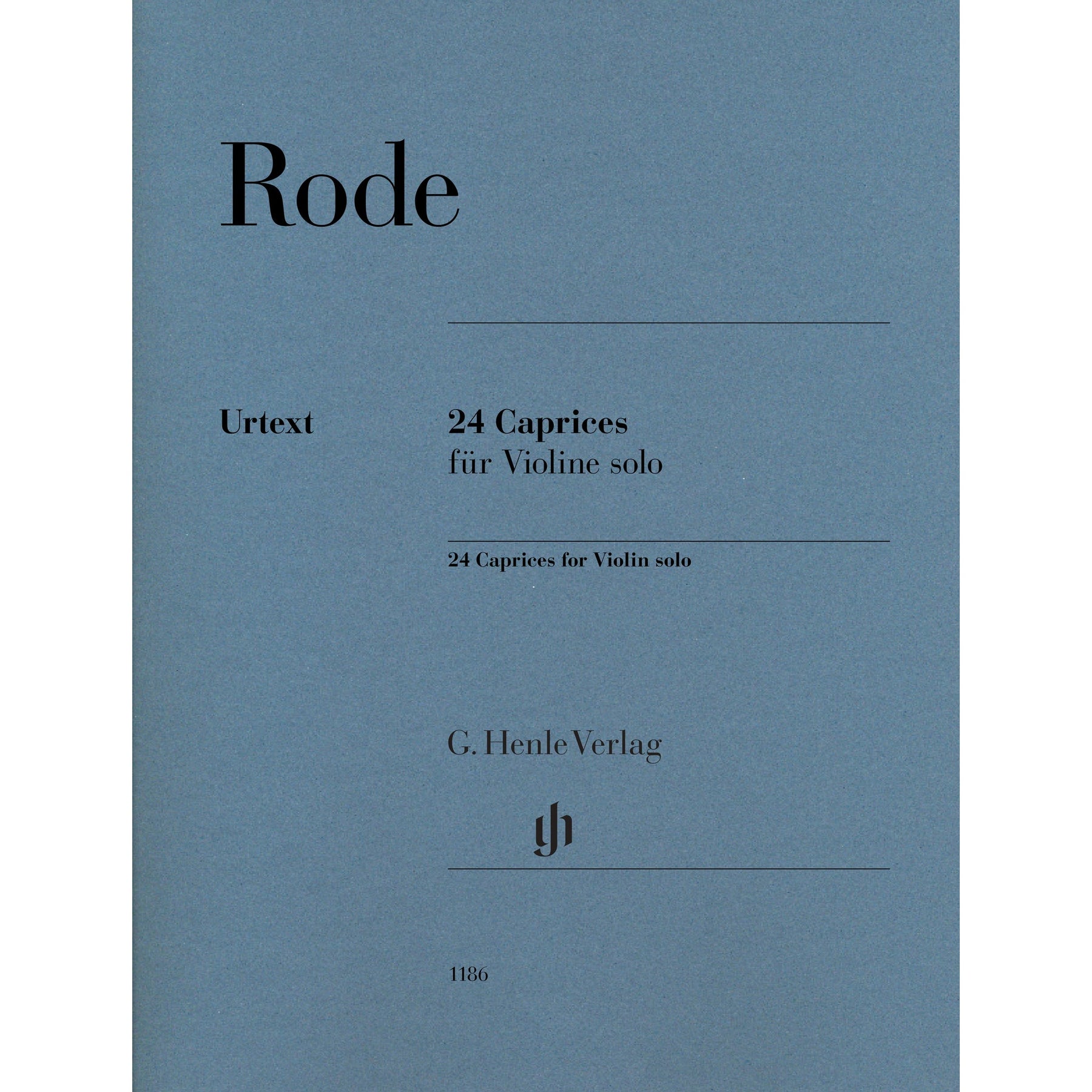 Rode, Pierre - 24 Caprices for Violin Solo - Edited by Gertsch - G. Henle Verlag