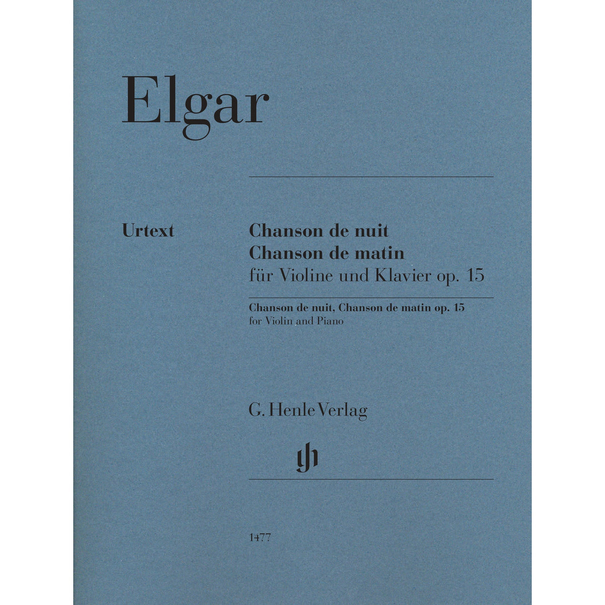 Elgar, Edward - Chanson de nuit and Chanson de matin op. 15 for Violin and Piano - Edited by Marshall-Luck - G. Henle Verlag