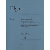 Elgar, Edward - Chanson de nuit and Chanson de matin op. 15 for Violin and Piano - Edited by Marshall-Luck - G. Henle Verlag