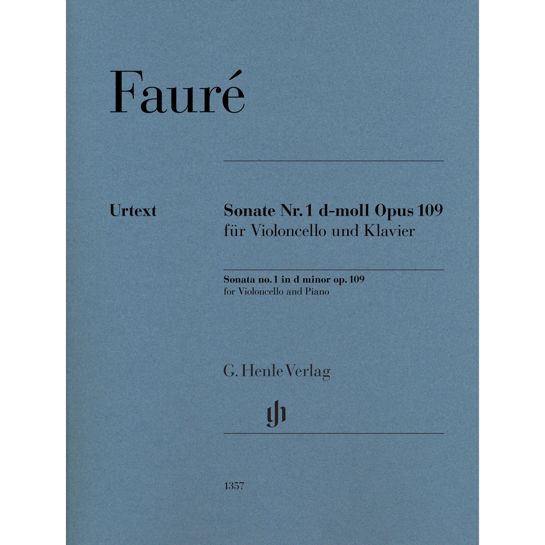 Faure, Gabriel - Sonata no. 1 in d minor op. 109 for Violoncello and Piano - Edited by Kolb - G. Henle Verlag