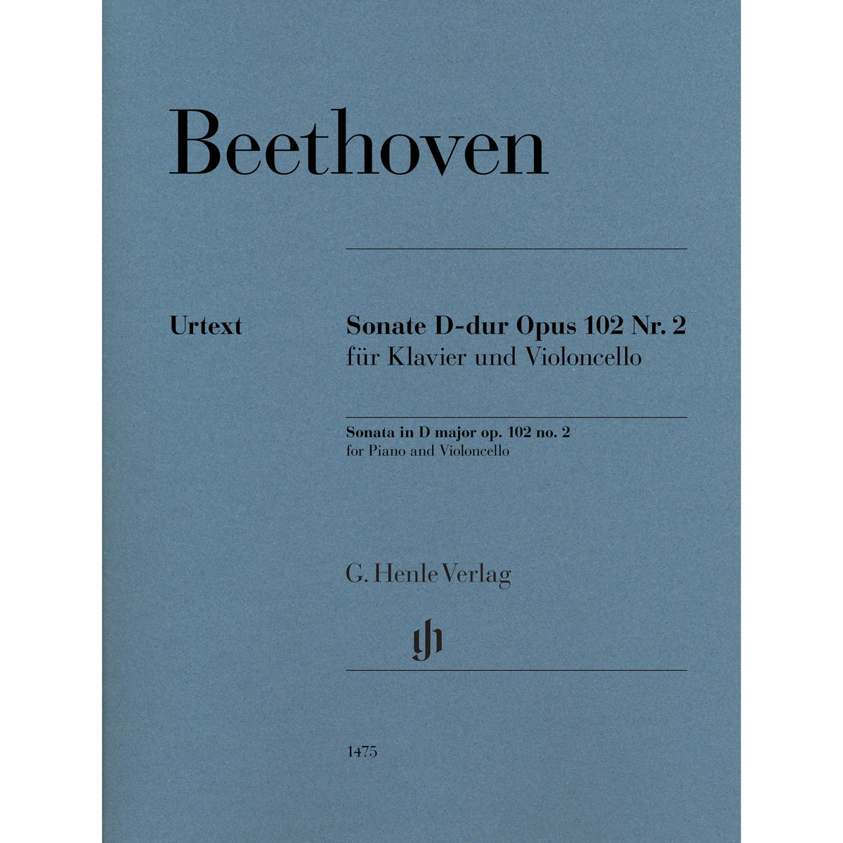 Beethoven, van Ludwig - Sonata in D major op. 102 no. 2 for Piano and Violoncello - Edited by Dufner - G. Henle Verlag