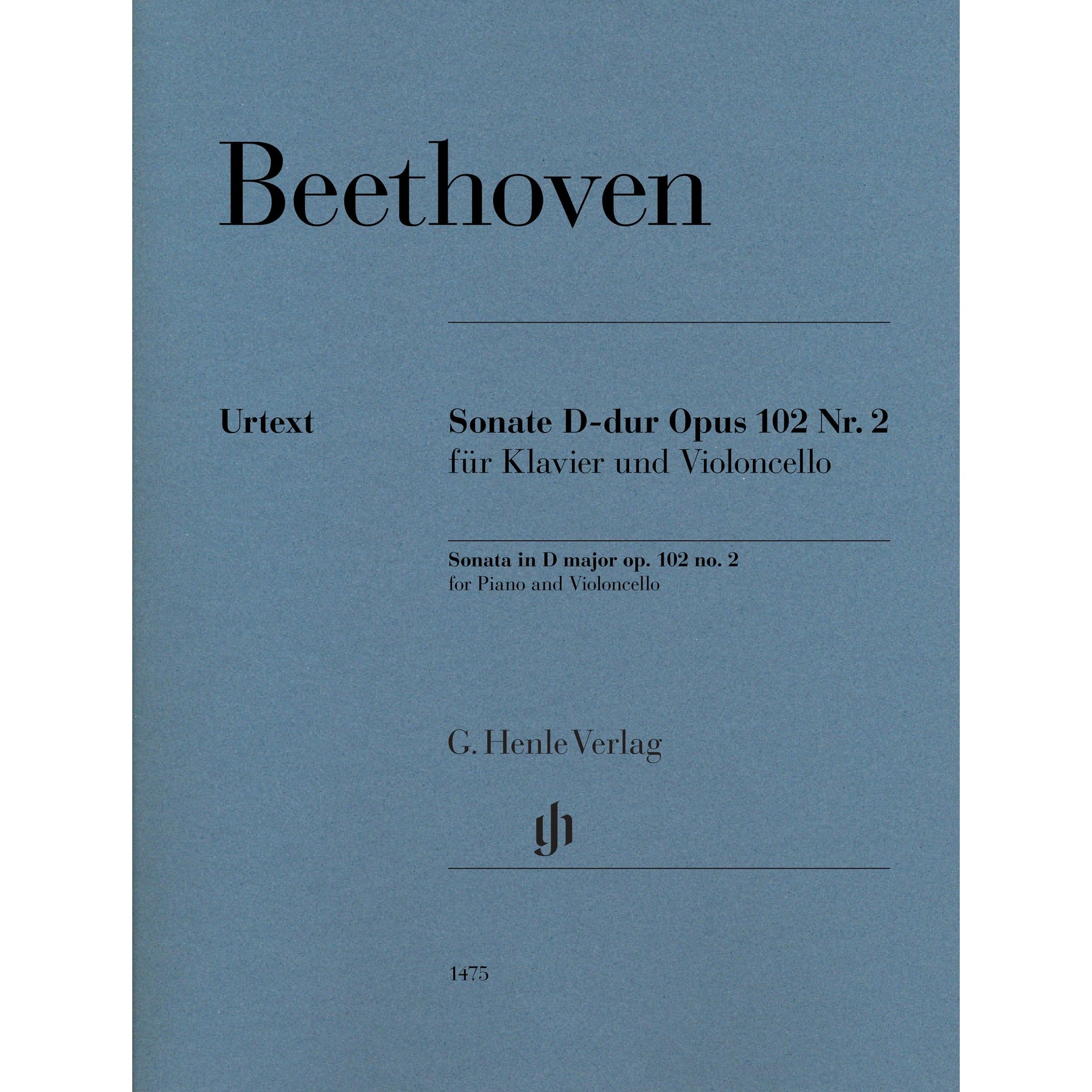 Beethoven, van Ludwig - Sonata in D major op. 102 no. 2 for Piano and Violoncello - Edited by Dufner - G. Henle Verlag
