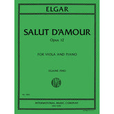 Elgar, Edward - Salut D'Amour Opus 12 - Viola and Piano - Edited by Fine - International Music Co.