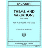 Paganini, Niccolo - Theme and Variations in A major - Two Violins and Cello - Edited by Iwata/Jee - International Music Co.