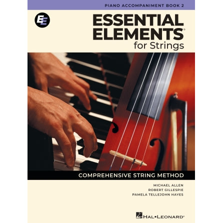 Hal Leonard Essential Elements for Strings, Book 2 - Piano Accompaniment - Allen/Gillespie/Hayes (ed. 2025)