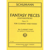 Schumann, Robert -  Fantasy Pieces (Fantasiestucke) for Clarinet and Piano, Op 73 - International Edition