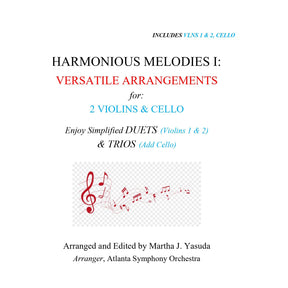 Yasuda, Martha - Harmonious Melodies, Versatile Arrangements for Two Violins and Cello, Volume I - Digital Download