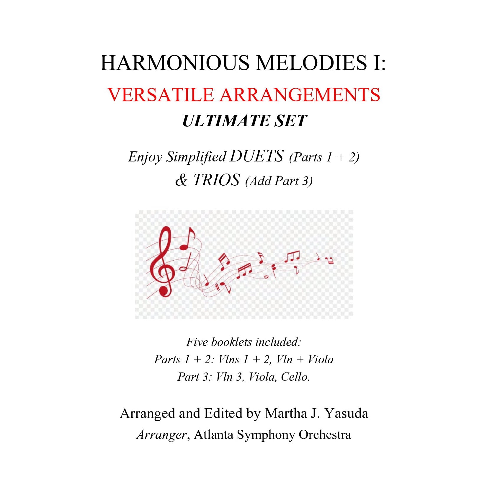 Yasuda, Martha - Harmonious Melodies, Versatile Arrangements for Violin, Viola, and Cello, Ultimate Edition, Volume I - Digital Download